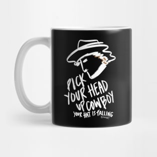 Pick Your Head Up Cowboy - White Mug